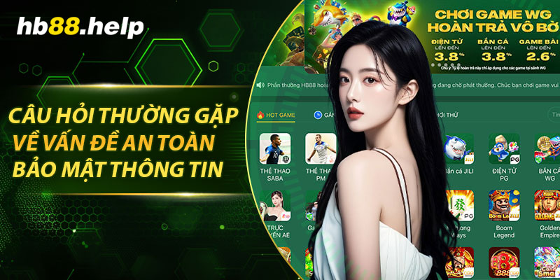 Câu hỏi thường gặp về vấn đề an toàn bảo mật thông tin