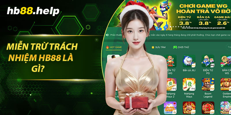 Miễn trừ trách nhiệm hb88 là gì?